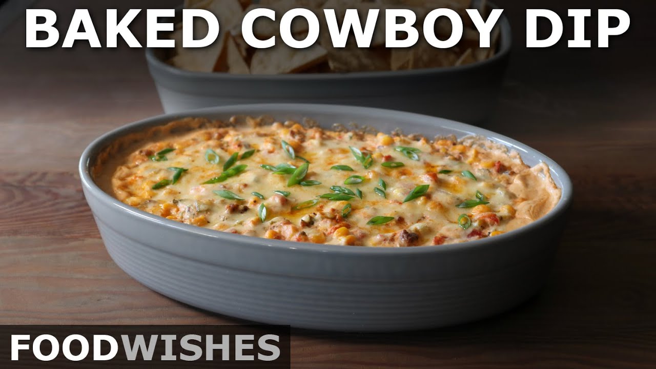 image 0 Baked Cowboy Dip - Easy And Highly Addictive Party Dip - Food Wishes