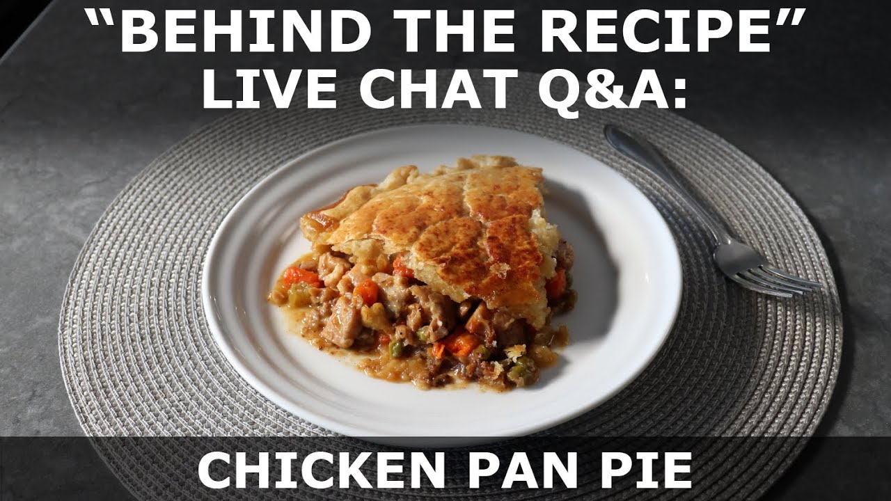 image 0 Behind The Recipe: Chicken Pan Pie