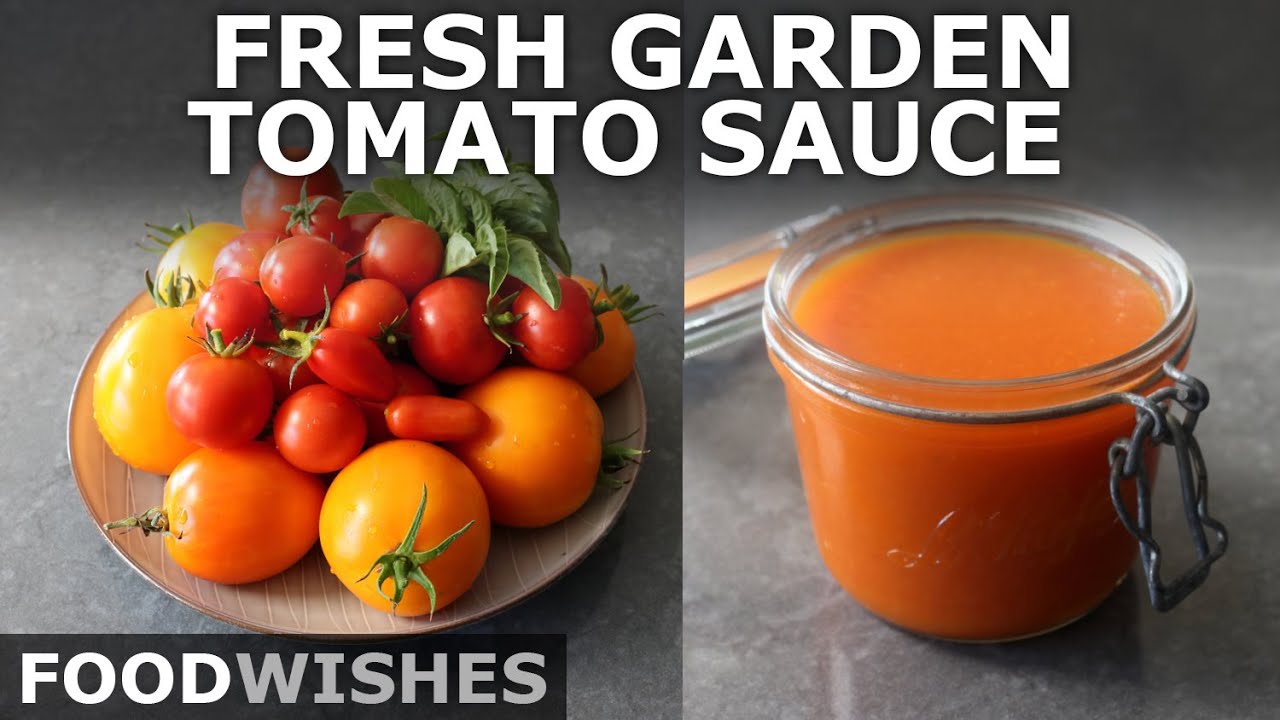 image 0 Chef John's Fresh Garden Tomato Sauce - Food Wishes