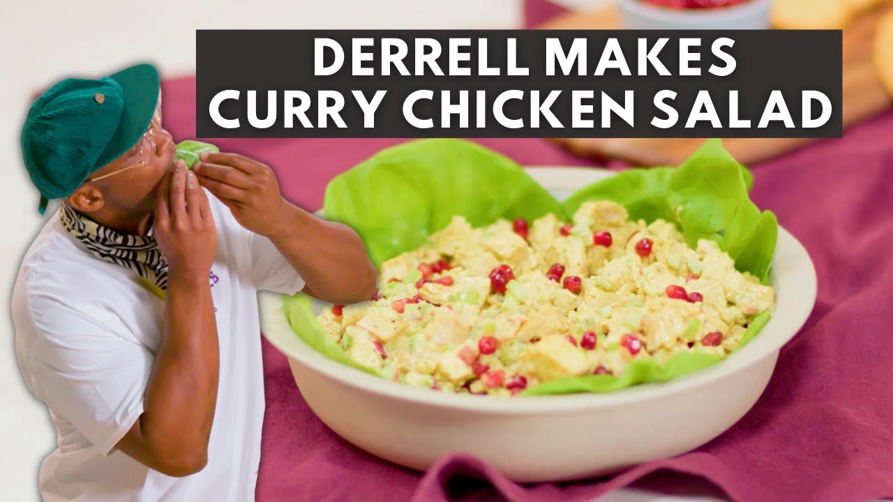 image 0 Derrell Makes The Perfect Curry Chicken Salad