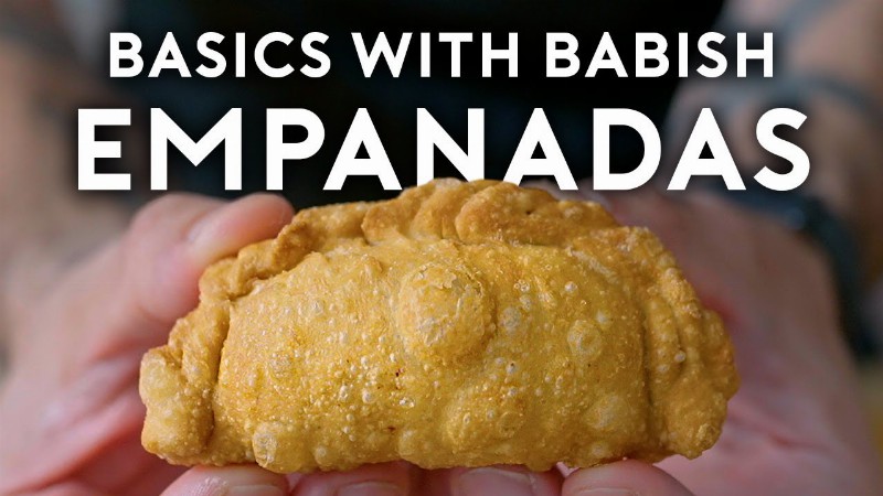 Empanadas : Basics With Babish