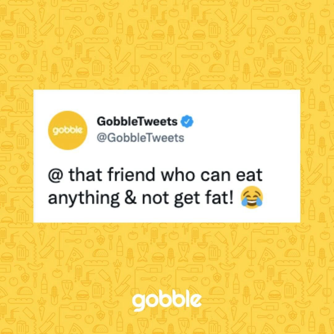 image 0 Gobble - We all have that friend