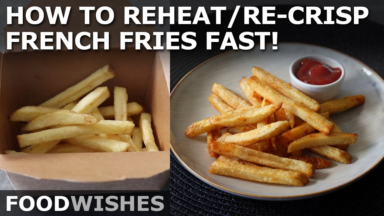 How To Reheat/re-crisp French Fries Fast! No Oven No Micro No Air Fryer - Food Wishes