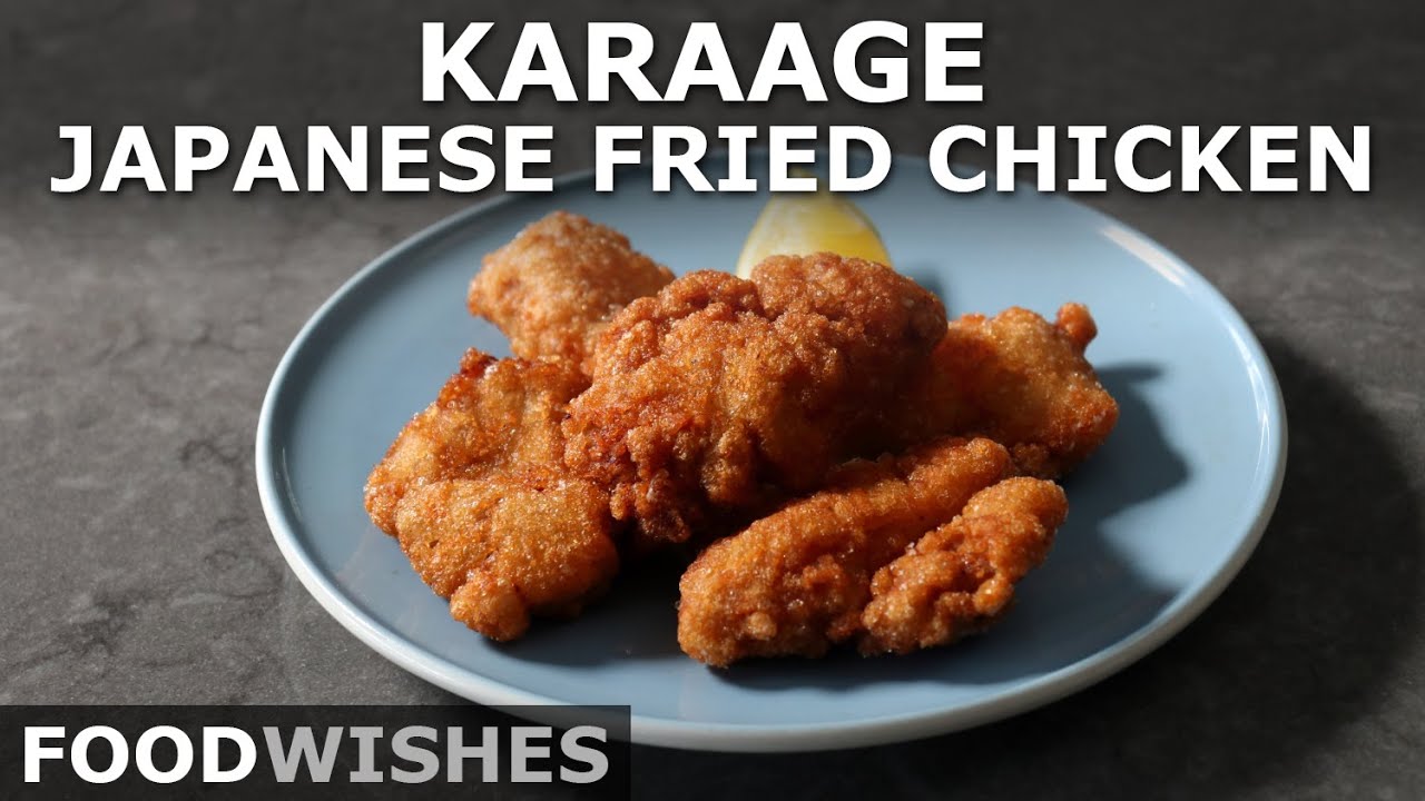 Karaage (japanese Fried Chicken) - Food Wishes