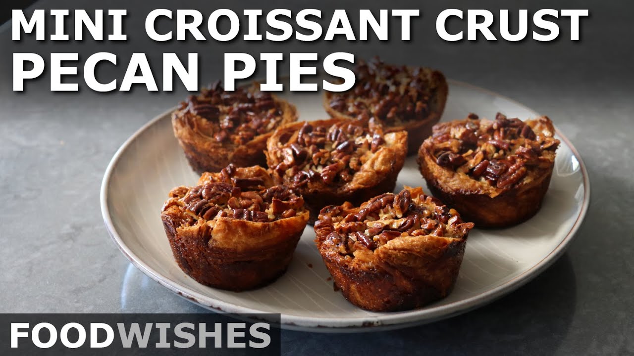 image 0 Mini Croissant-crust Pecan Pies - Food Wishes