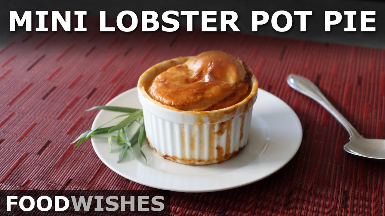 image 0 Mini Lobster Pot Pie - Easy Affordable And Fun-sized - Food Wishes