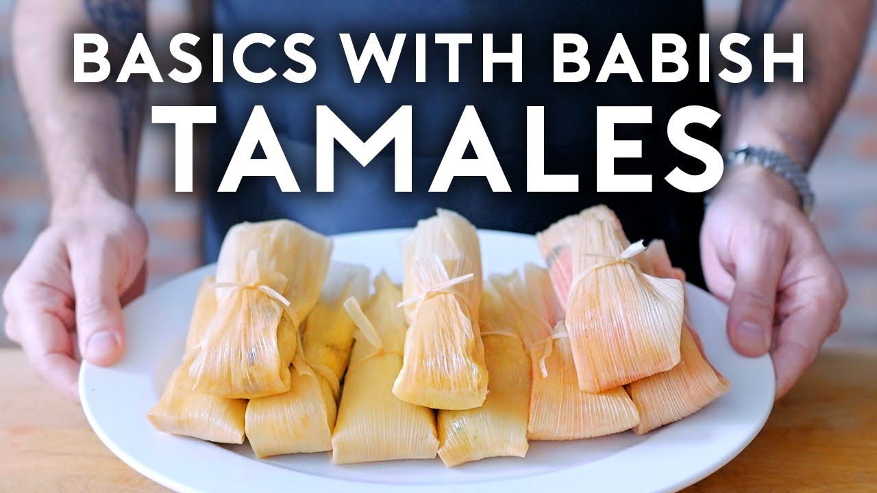 image 0 Tamales : Basics With Babish